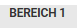 1. Zeitbereich 1