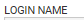 1. Login Name
