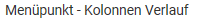 3. Menüpunkt Kolonnenverlauf