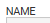 1. Name